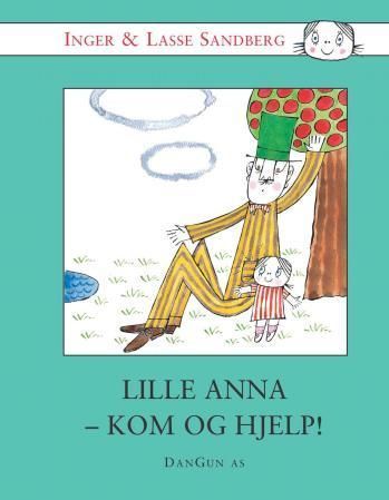 Lilla Anna, kom och hjälp!