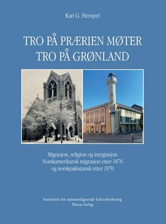 Tro på prærien møter tro på Grønland