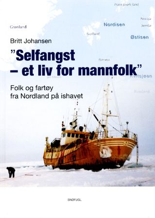Selfangst - et liv for mannfolk