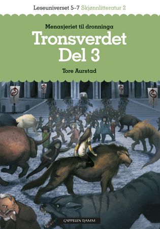 Tronsverdet. Del 3. Menasjeriet til dronninga