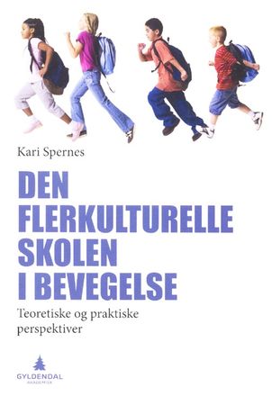 Den flerkulturelle skolen i bevegelse