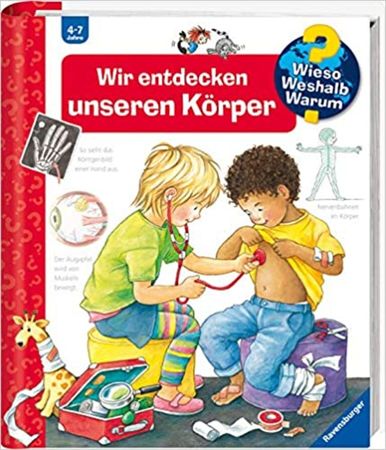 Wir entdecken unseren Körper