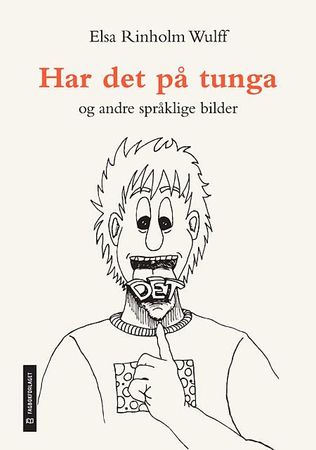 Har det på tunga