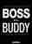 Boss eller buddy