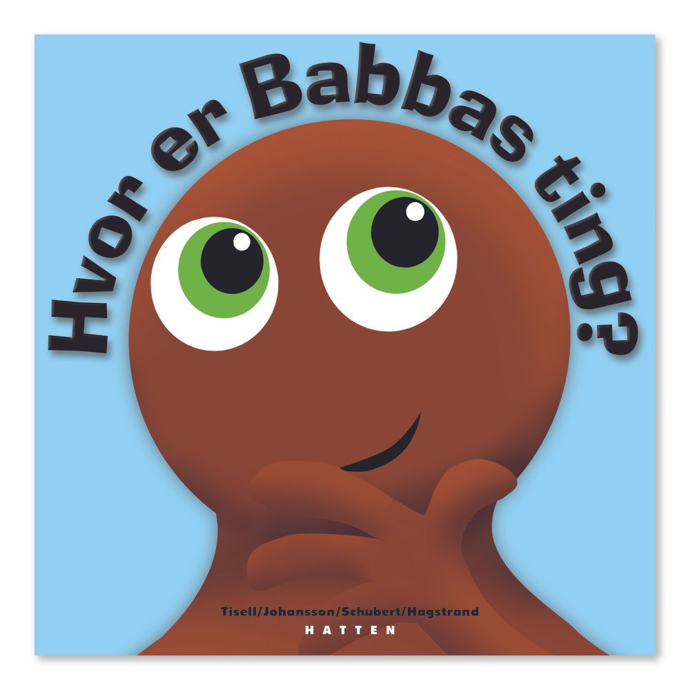 Var är Babbas saker?