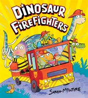 Dinosaur firefighters