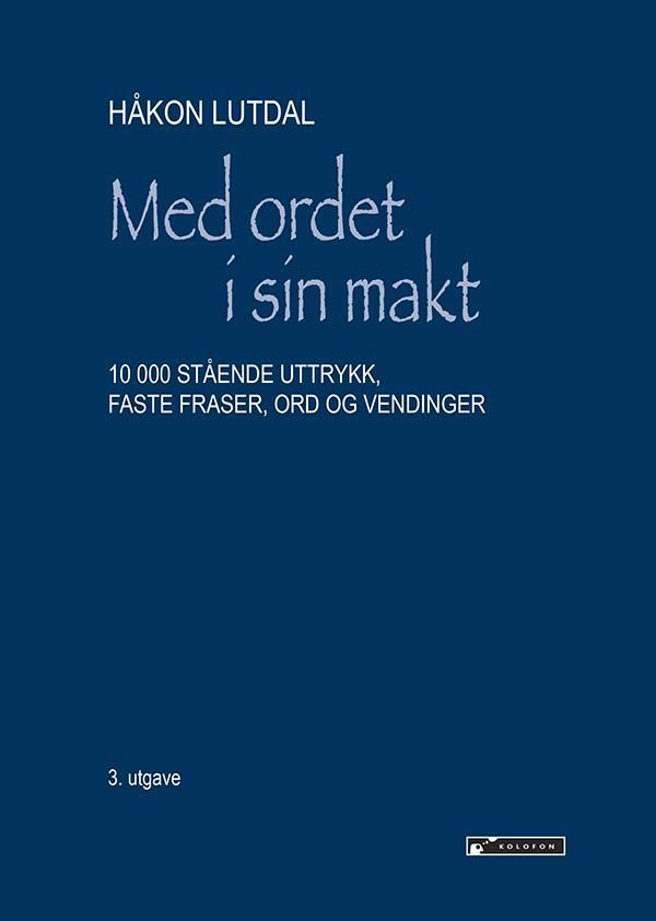 10 000 stående uttrykk, faste fraser ord og vendinger