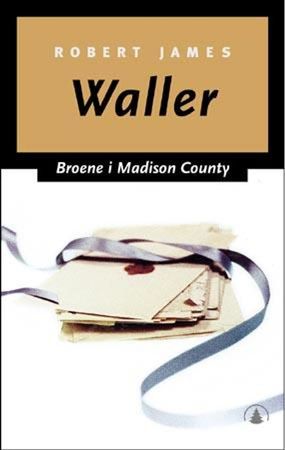 The bridges of Madison County
