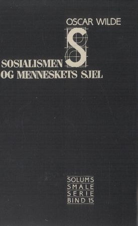 The soul of man under socialism