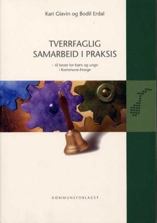 Tverrfaglig samarbeid i praksis