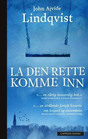Låt den rätte komma in