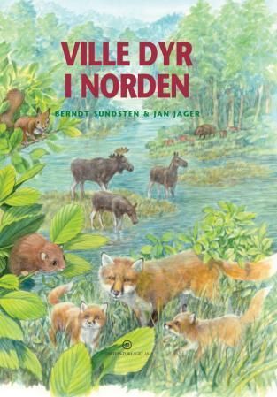 Första boken om Nordens vilda djur