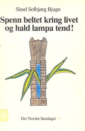 Spenn beltet kring livet og hald lampa tend!