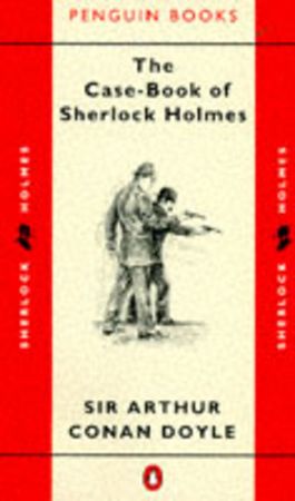 The case-book of Sherlock Holmes
