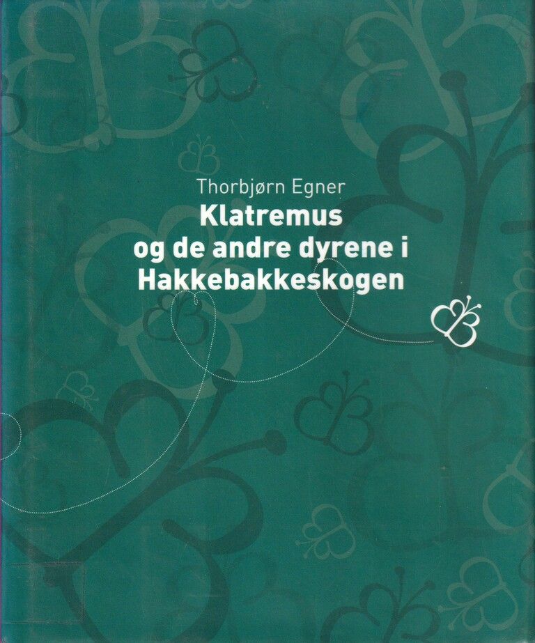 Klatremus og de andre dyrene i Hakkebakkeskogen
