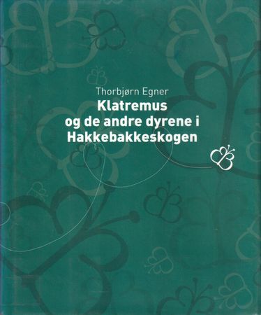 Klatremus og de andre dyrene i Hakkebakkeskogen