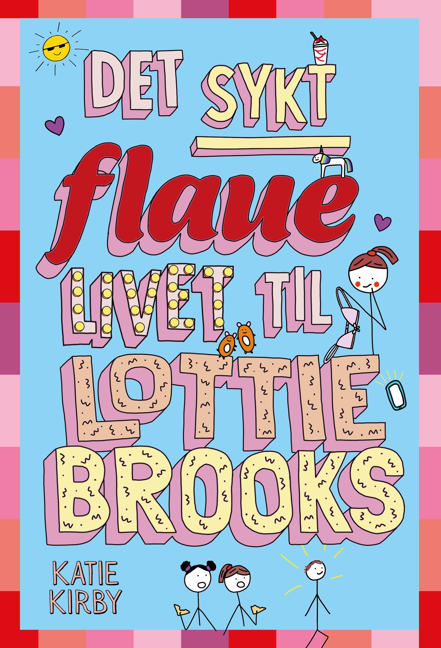 The extremely embarrassing life of Lottie Brooks
