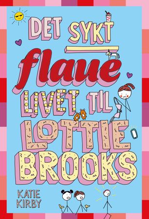 The extremely embarrassing life of Lottie Brooks