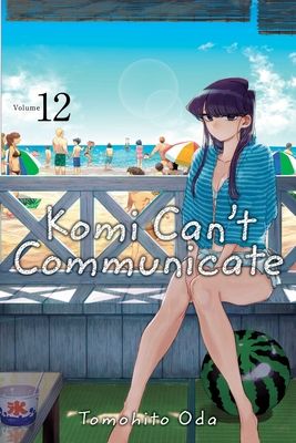 Komi-san wa, komyushō desu. 12