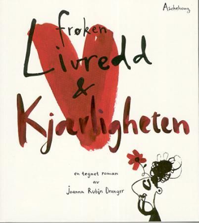 Fröken Livrädd & kärleken