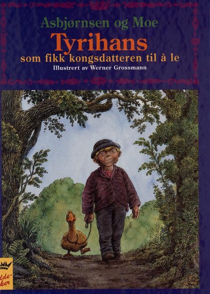 Tyrihans som fikk kongsdatteren til å le