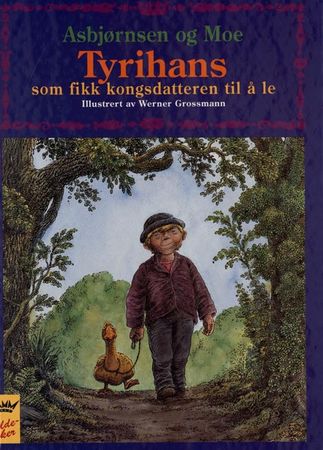 Tyrihans som fikk kongsdatteren til å le