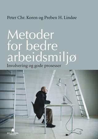Metoder for bedre arbeidsmiljø
