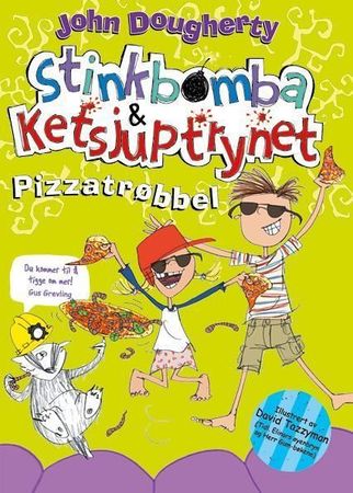 Stinkbomb & Ketchup-Face and the evilness of pizza