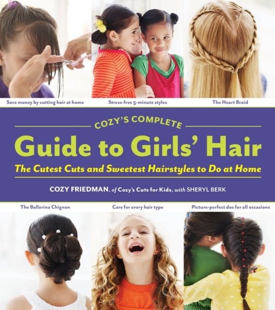 Cozy's complete guide to girls' hair