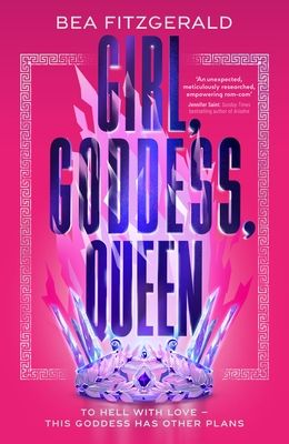 Girl, goddess, queen