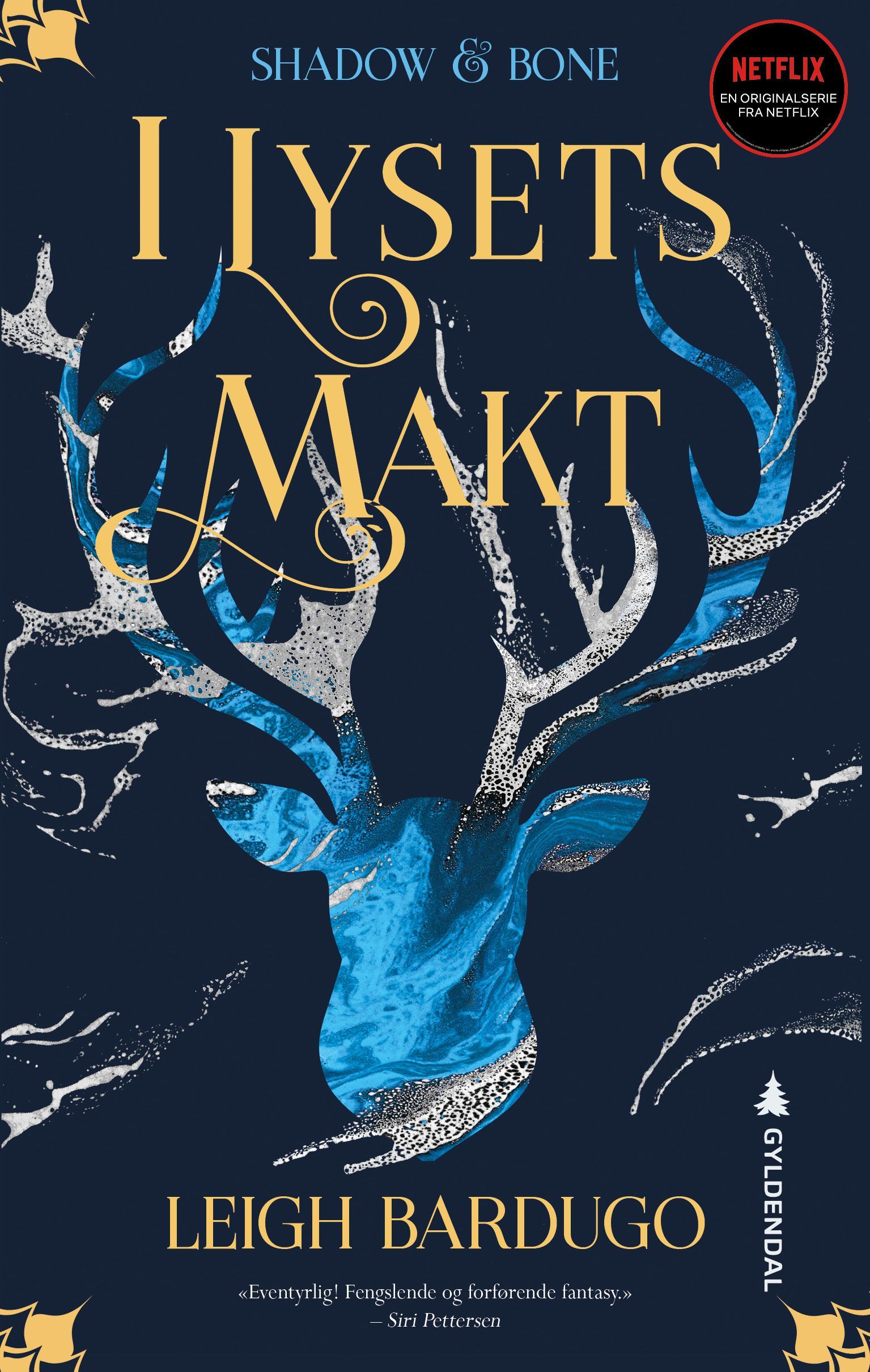 Shadow and bone