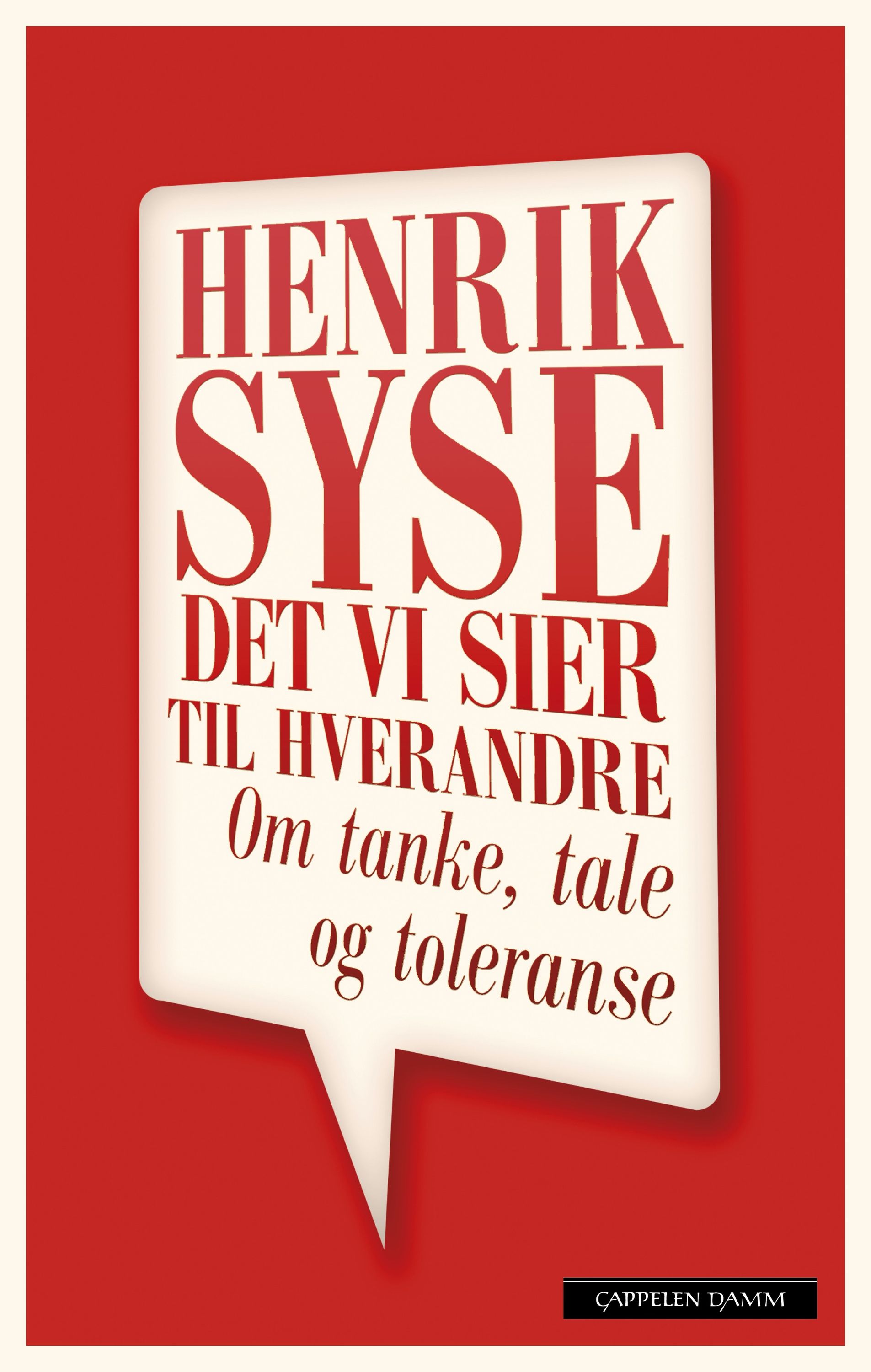 Det vi sier til hverandre