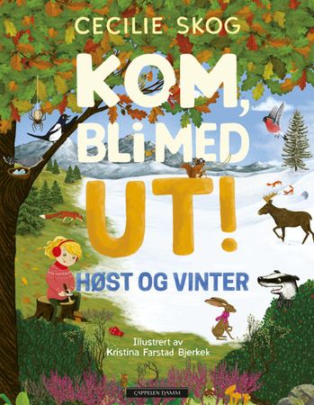 Kom, bli med ut!. Høst og vinter