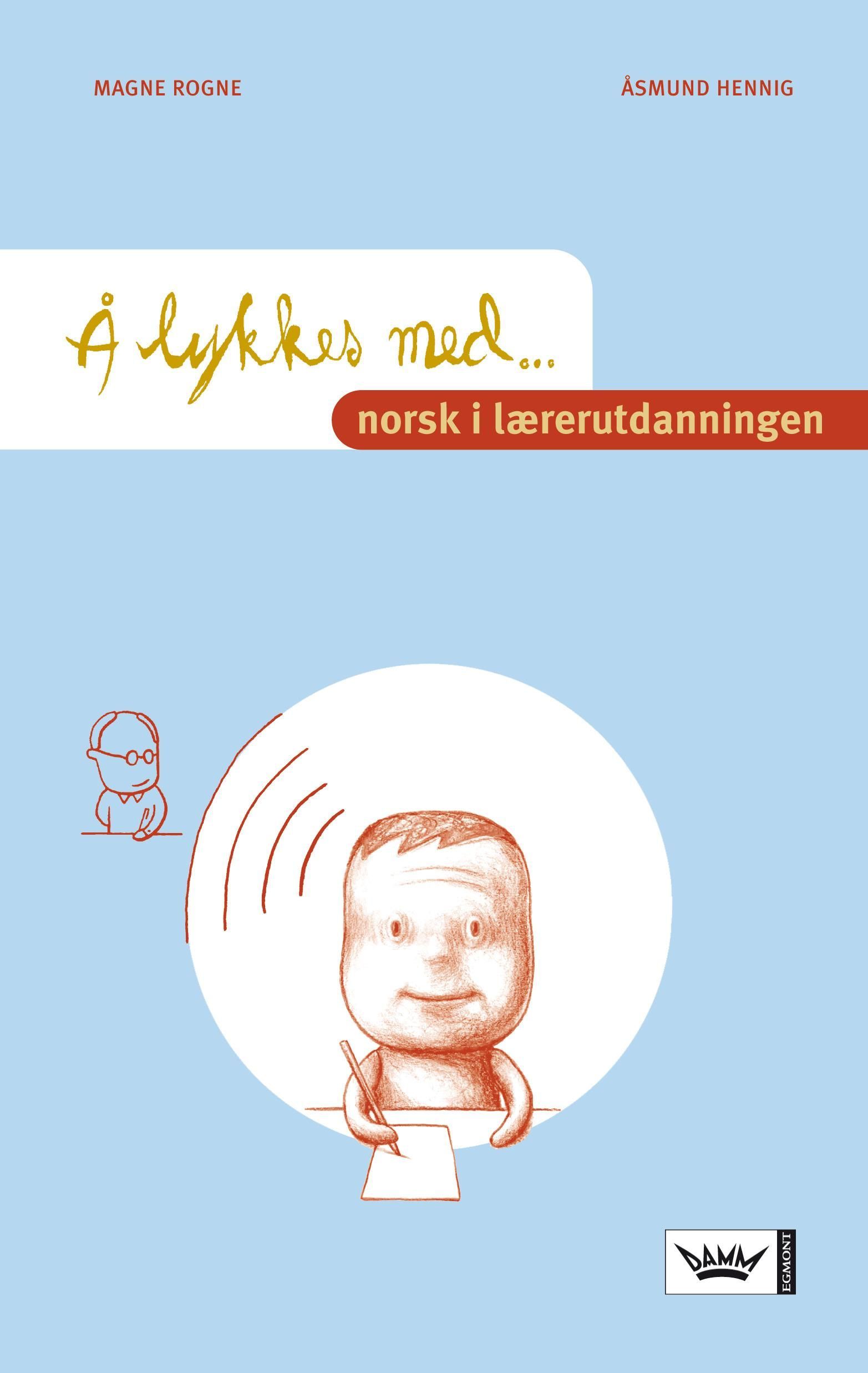 Å lykkes med-