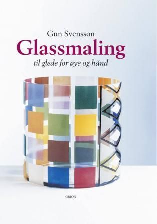 Glassmaling til glede for øye og hånd