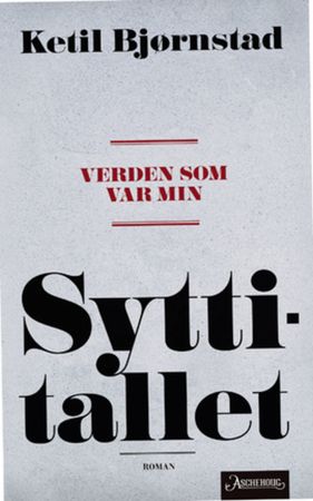 Verden som var min. Bind 2. Syttitallet