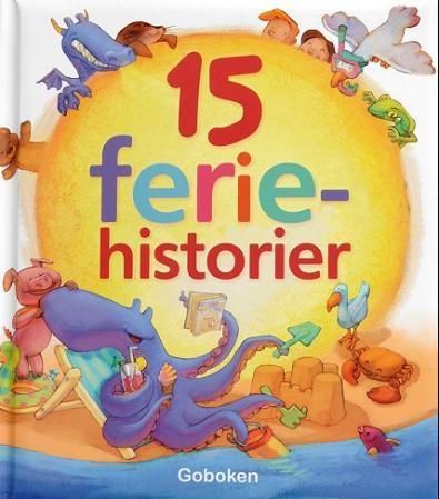15 histoires pour les vacances