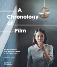 A chronology of film