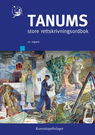 Tanums store rettskrivningsordbok