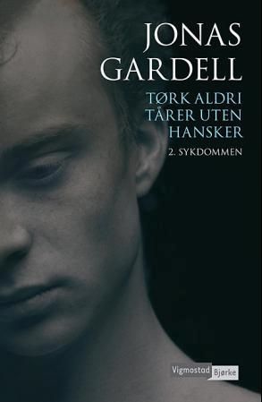 Torka aldrig tårar utan handskar. 2. Sjukdomen