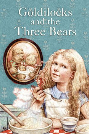 Goldilocks and the three bears
