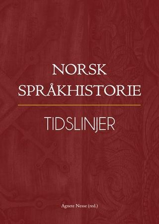 Norsk språkhistorie. IV. Tidslinjer