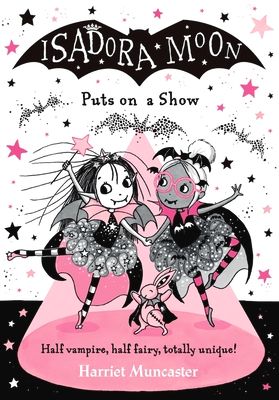 Isadora moon puts on a show