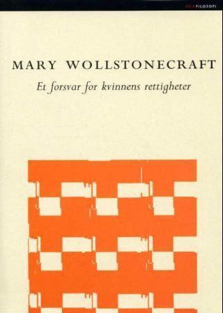 A vindication of the rights of woman