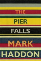The pier falls