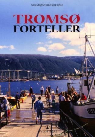 Tromsø forteller