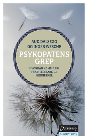 Ut av psykopatens grep
