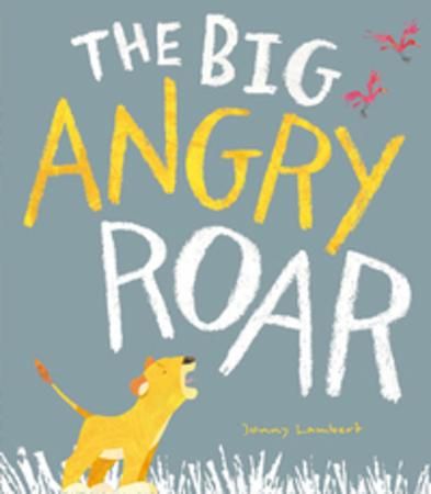 The big angry roar