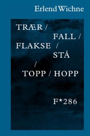 Trær/fall/flakse/stå/topp/hopp