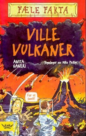 Violent volcanoes